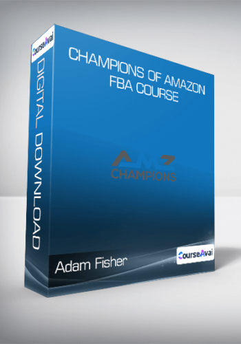 Adam Fisher – Champions Of Amazon FBA Course