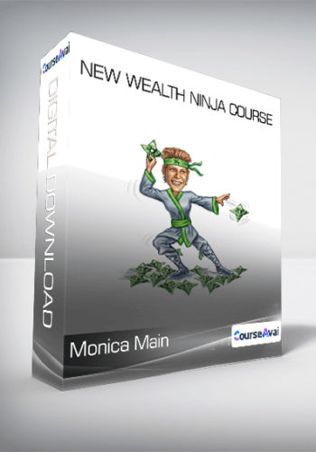 Monica Main – New Wealth Ninja Course