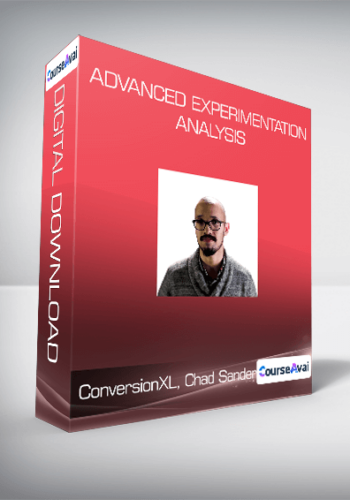 ConversionXL, Chad Sanderson – Advanced Experimentation Analysis