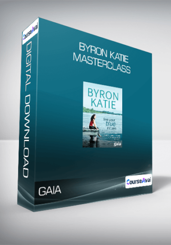 GAIA – Byron Katie – Masterclass