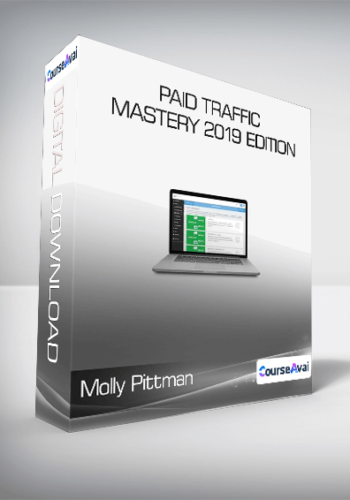 Molly Pittman, Mike Rhodes & Tom Breeze – Paid Traffic Mastery 2019 Edition