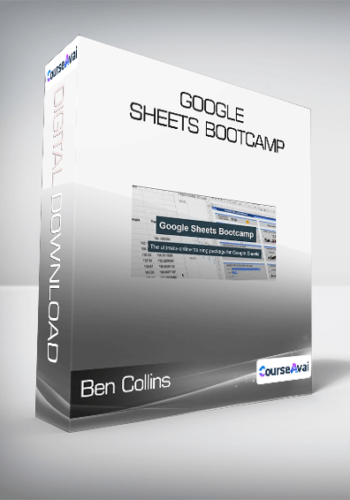 Ben Collins - Google Sheets Bootcamp