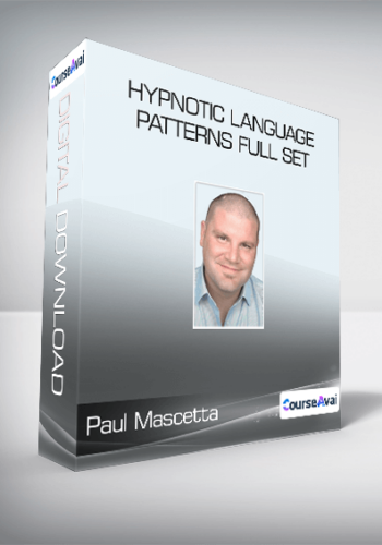 Paul Mascetta - Hypnotic Language Patterns Full Set