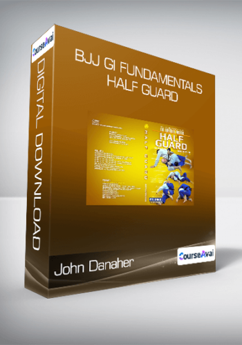 John Danaher – BJJ Gi Fundamentals – Half Guard