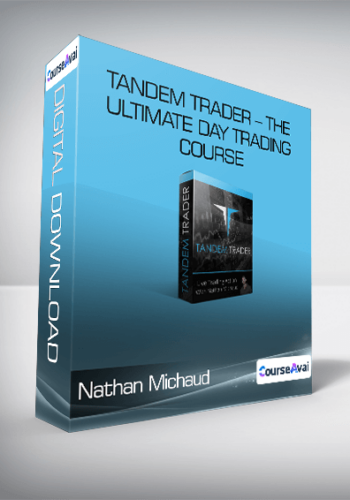 Nathan Michaud - Tandem Trader - The Ultimate Day Trading Course