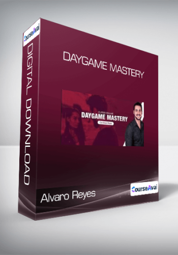 Alvaro Reyes – DayGame Mastery