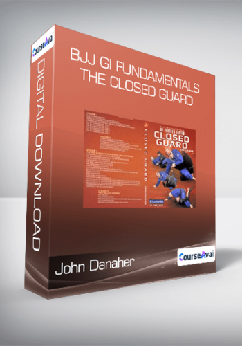 John Danaher – BJJ Gi Fundamentals – The Closed Guard
