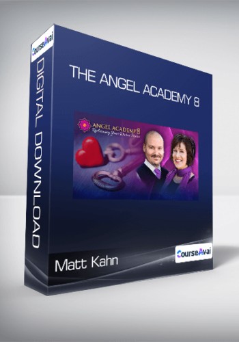 Matt Kahn – The Angel Academy 8