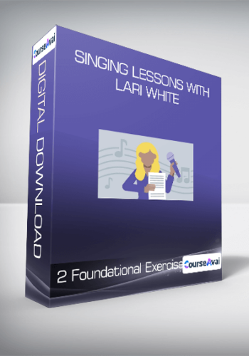 Singing Lessons with Lari White - 2 Foundational Exercises
