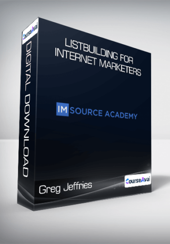 Greg Jeffries –  Listbuilding For Internet Marketers