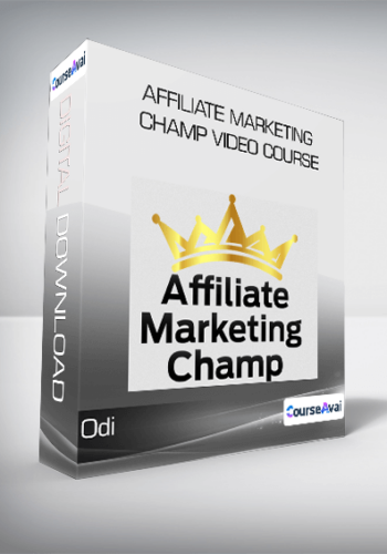 Odi – Affiliate Marketing CHAMP Video Course