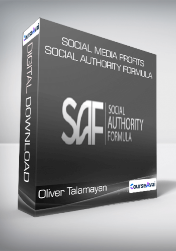 Oliver Talamayan – Social Media Profits – Social Authority Formula