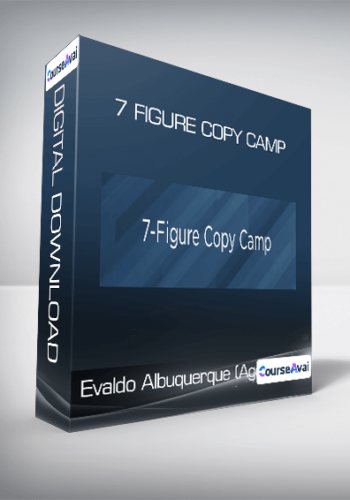 Evaldo Albuquerque (Agora) – 7 Figure Copy Camp