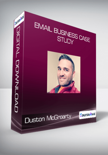 Duston McGroarty – Email Business Case Study