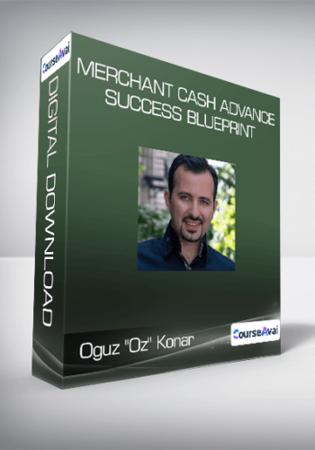 Oguz “Oz” Konar – Merchant Cash Advance Success Blueprint
