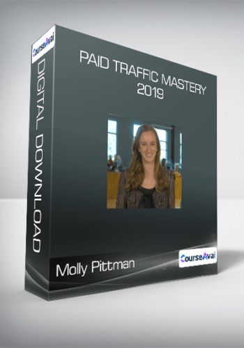 Molly Pittman – Paid Traffic Mastery 2019