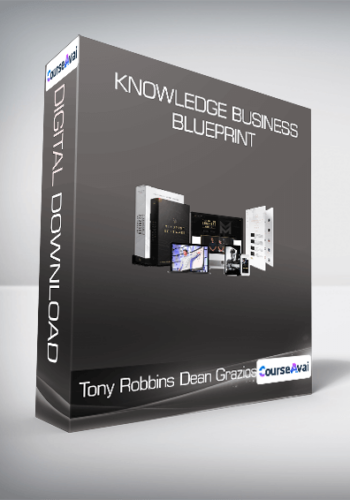 Tony Robbins & Dean Graziosi – Knowledge Business Blueprint