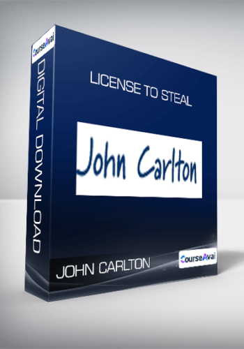 John Carlton – License To Steal