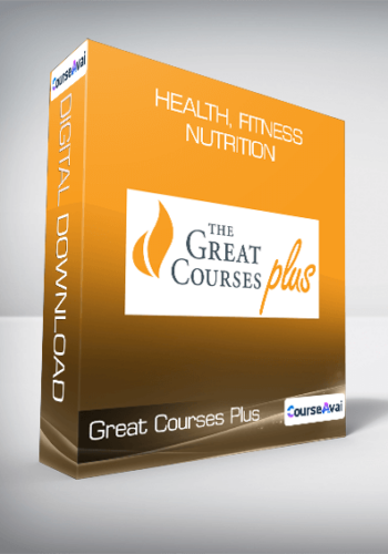 Great Courses Plus - Health, Fitness & Nutrition