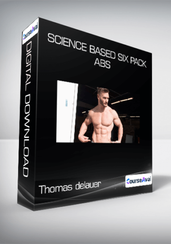 Thomas delauer - Science Based Six pack abs