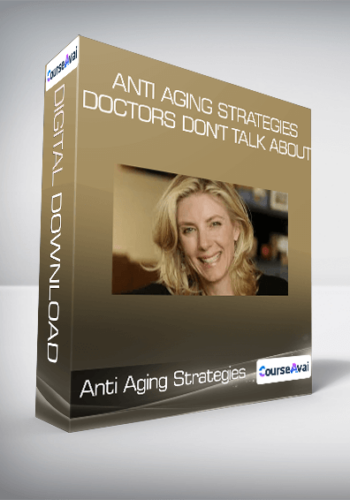 Anti Aging Strategies Doctors Don’t Talk About