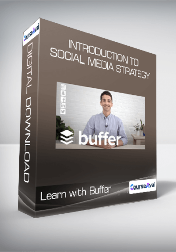 Introduction To Social Media Strategy – Learn With Buffer