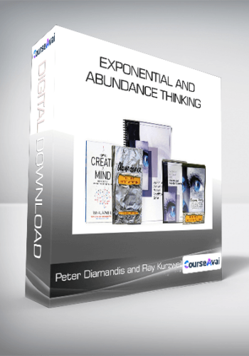 Peter Diamandis And Ray Kurzweil – Exponential And Abundance Thinking