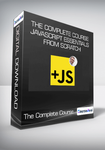 The Complete Course JavaScript Essentials From Scratch