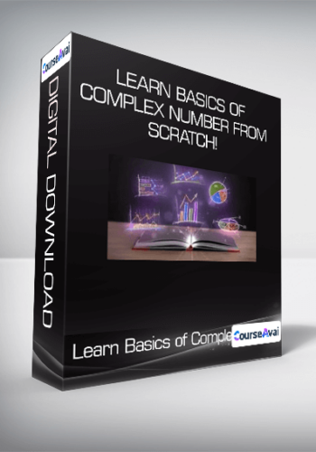 Learn Basics Of Complex Number From Scratch!