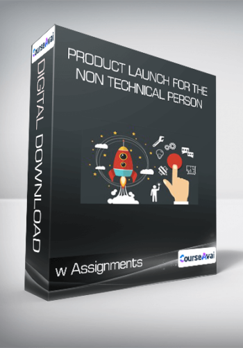 Product Launch For The Non Technical Person – W Assignments