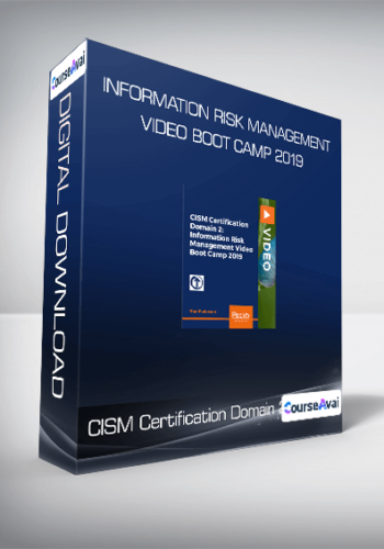 CISM Certification Domain 2: Information Risk Management Video Boot Camp 2019