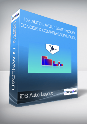 IOS Auto Layout (Swift-Xcode). Concise & Comprehensive Guide