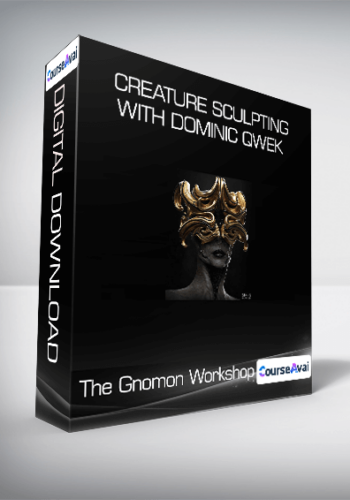 The Gnomon Workshop – Creature Sculpting With Dominic Qwek