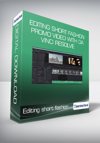 Editing Short Fashion Promo Video With Da Vinci Resolve 
