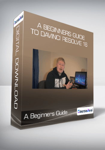 A Beginners Guide To Davinci Resolve 16