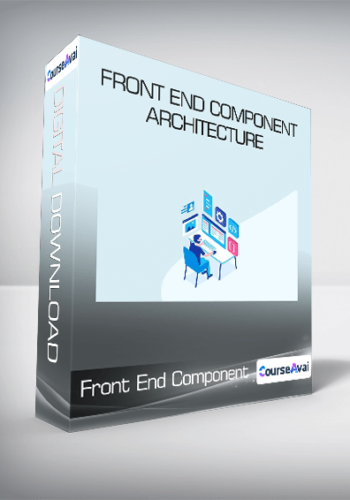 Front End Component Architecture
