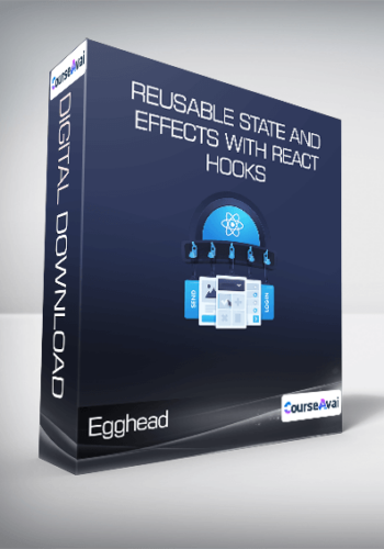 Egghead – Reusable State And Effects With React Hooks