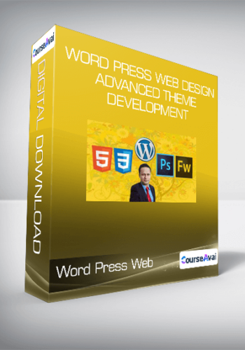Word Press Web Design And Advanced Theme Development