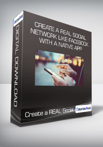 Create A REAL Social Network Like Facebook With A Native App
