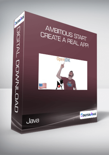Java – Ambitious Start. Create A Real App!