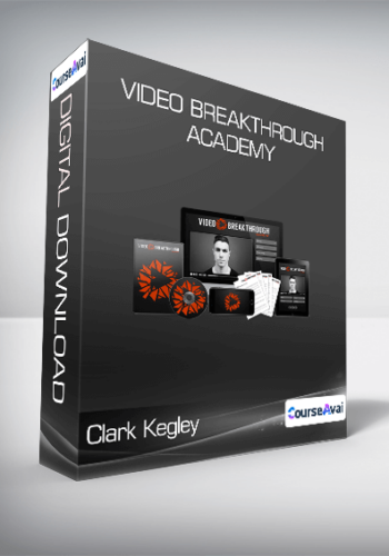 Clark Kegley – Video Breakthrough Academy