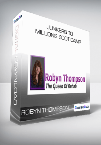 Robyn Thompson – Junkers To Millions Boot Camp