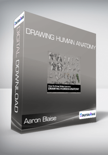 Aaron Blaise – Drawing Human Anatomy