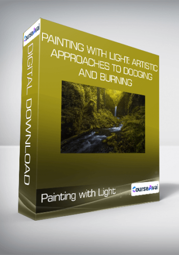 Painting with Light: Artistic Approaches to Dodging and Burning