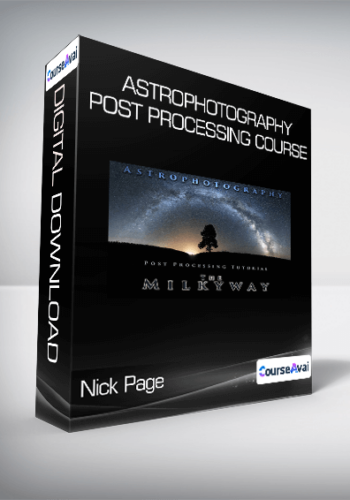 Nick Page – Astrophotography Post Processing Course