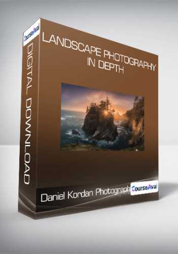 Daniel Kordan Photography - Landscape Photography in Depth