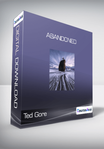 Ted Gore - Abandoned
