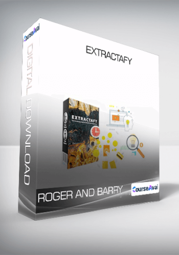 Roger and Barry - Extractafy