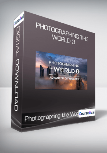 Photographing The World 3