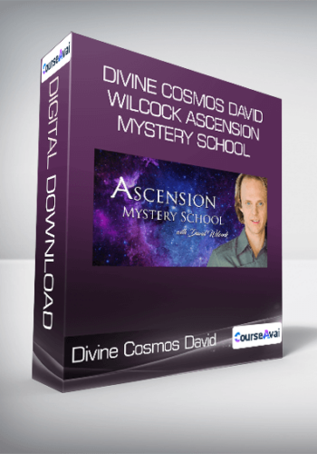 Divine Cosmos David Wilcock Ascension Mystery School
